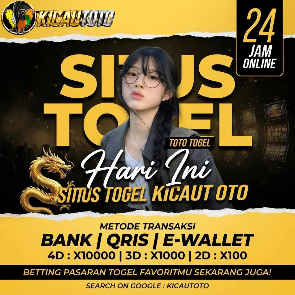KICAUTOTO: Link Resmi Login Situs Togel 4D Resmi Dengan Prediksi Akurat Update Setiap Hari
